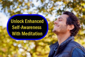 self-awareness-with-meditation