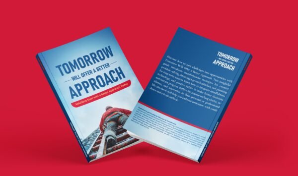 Printed copy Tomorrow will offer a better approach
